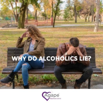why do alcoholics lie?