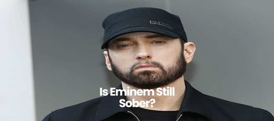 Is Eminem Still Sober?