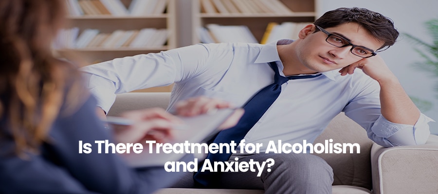 Person in white shirt and glasses sitting thoughtfully, text Is There Treatment for Alcoholism and Anxiety?