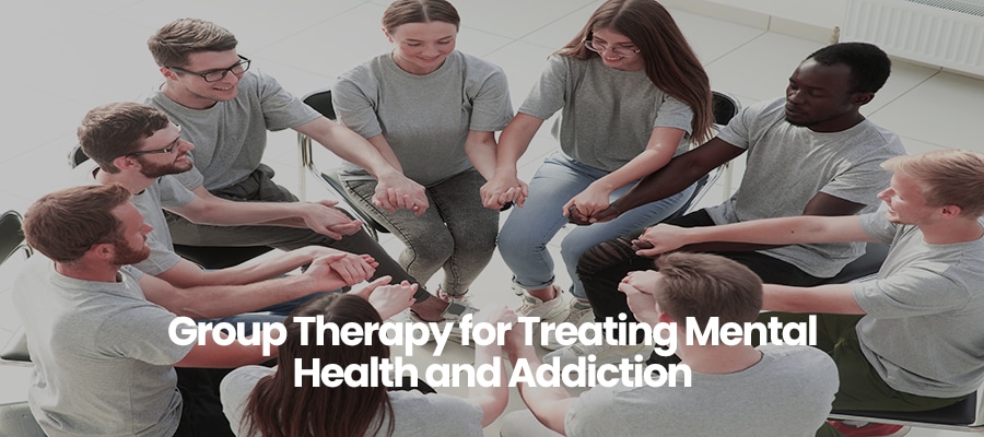 Group Therapy for Treating Mental Health and Addiction