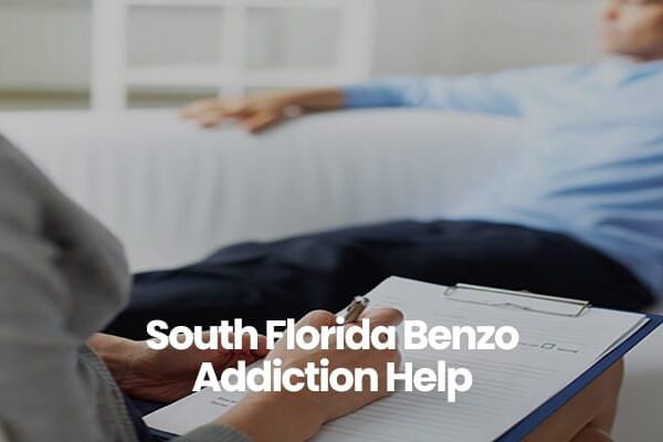 Person holding clipboard, text South Florida Benzo Addiction Help.