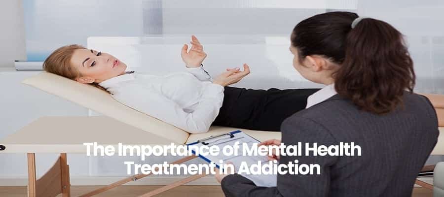 The Importance of Mental Health Treatment in Addiction