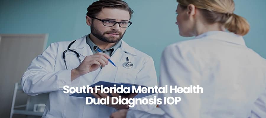 South Florida Mental Health Dual Diagnosis IOP