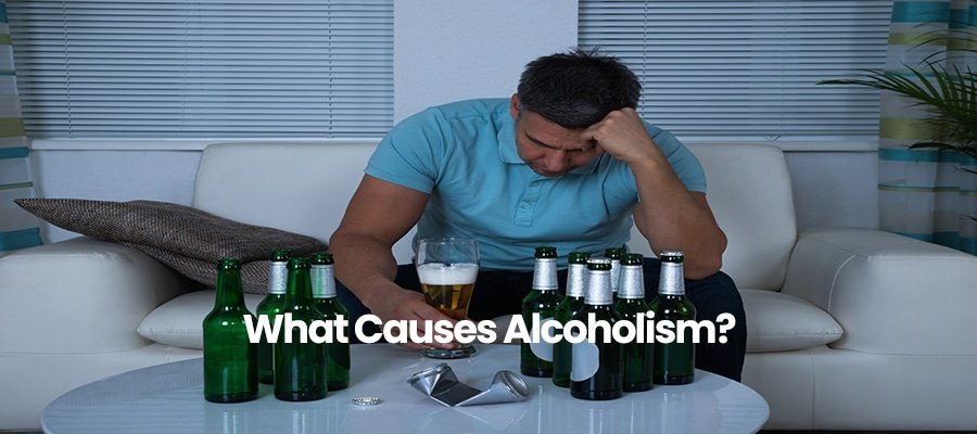 What Causes Alcoholism?