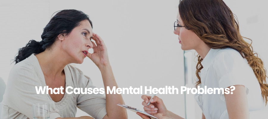 What Causes Mental Health Problems?