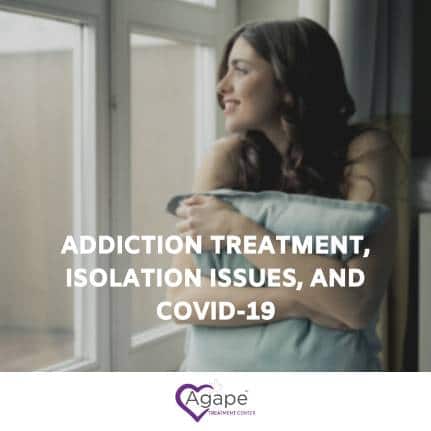 Person holding a pillow and looking out the window with text about addiction treatment and COVID-19.