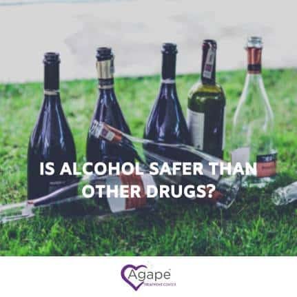 Is Alcohol Safer Than Other Drugs?