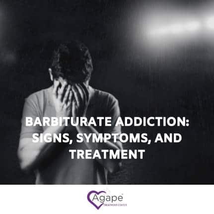 Barbiturate Addiction: Signs, Symptoms, & Treatment